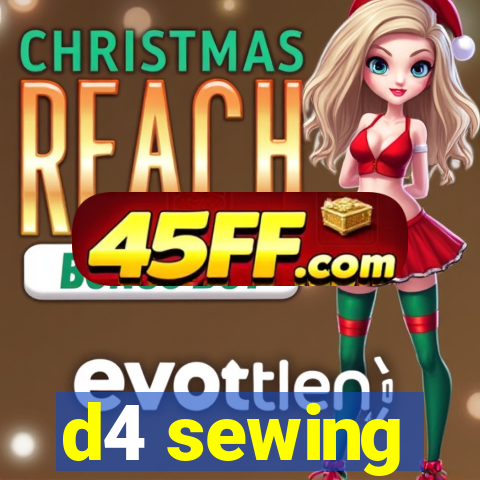 d4 sewing
